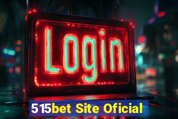 515bet Site Oficial